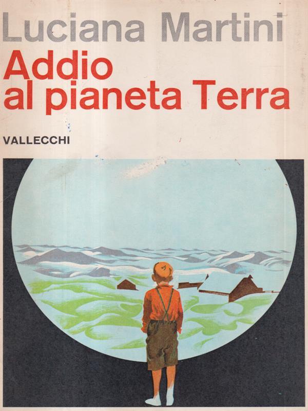 Addio al pianeta terra