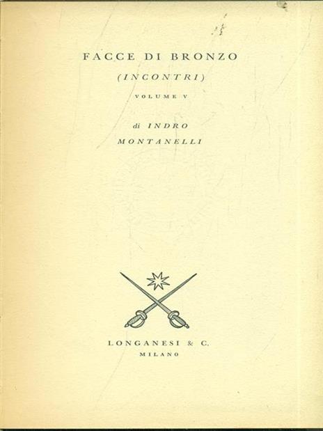 Facce di bronzo - Indro Montanelli - 5
