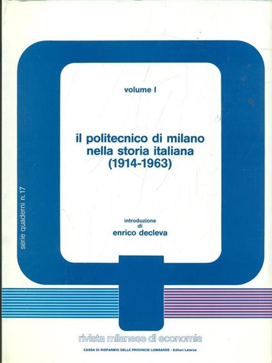 Il Politecnico di Milano nella storia italiana (1914-1963) - 2 vv - Enrico Decleva - copertina