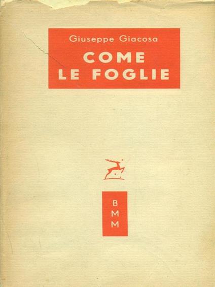 Come le foglie - Giuseppe Giacosa - copertina