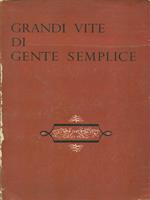 Grandi vite di gente semplice