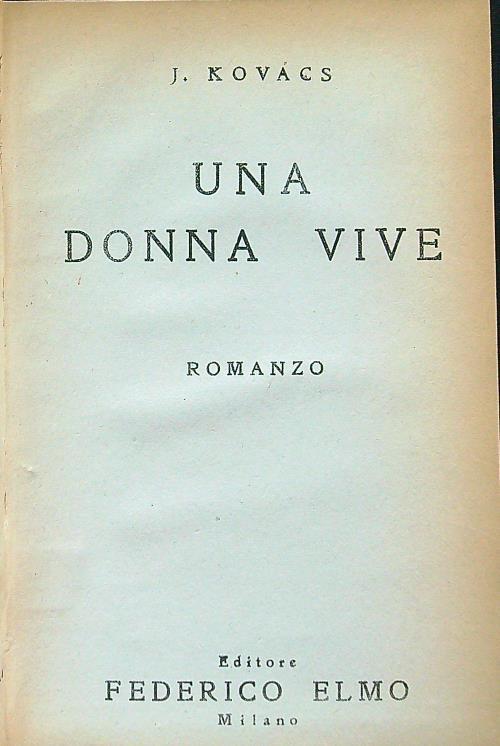 Una donna vive