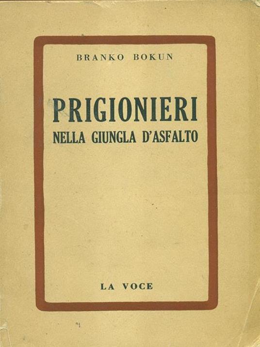 Prigionieri d'asfalto - Branko Bokun - copertina