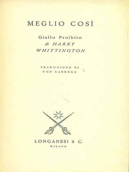 Meglio così - Harry Whittington - copertina