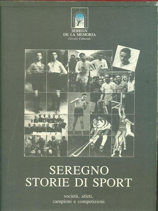 Seregno 1991. Seregno storie di sport 2 vv - copertina