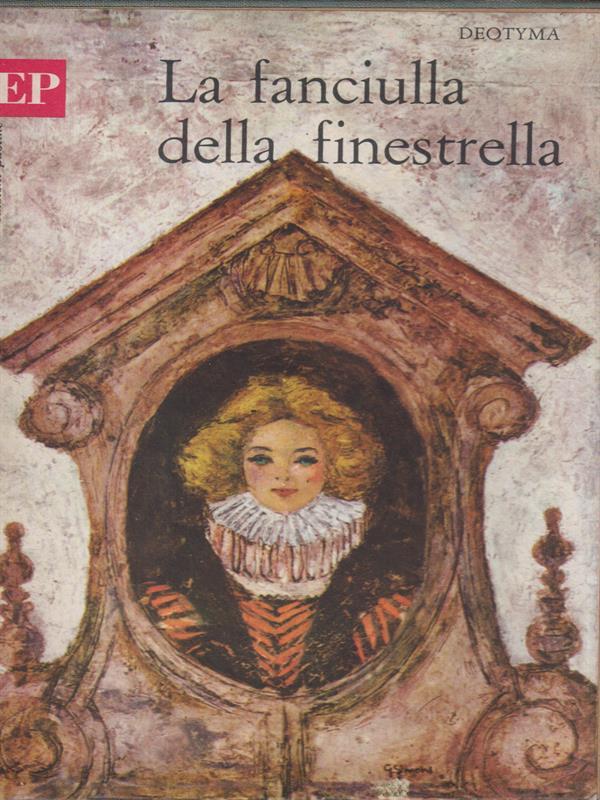 La fanciulla della finestrella