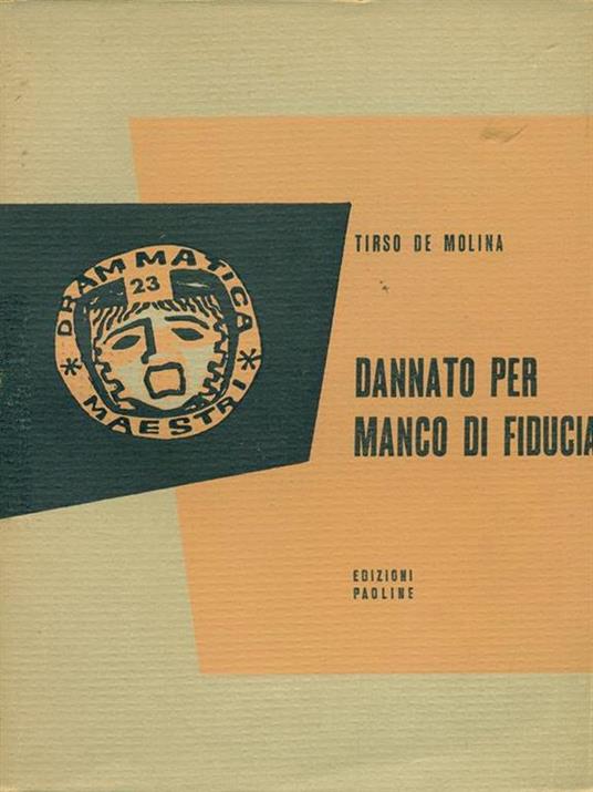 Dannato per manco di fiducia - Tirso de Molina - copertina