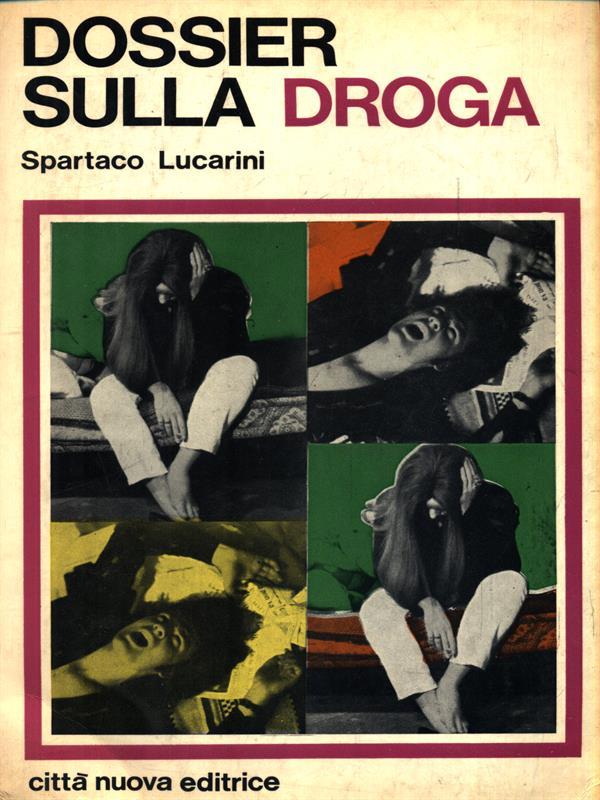 Dossier sulla droga