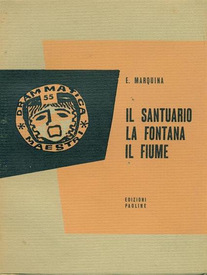 Il santuario La fontana Il fiume - Eduard Marquina i Angulo - copertina