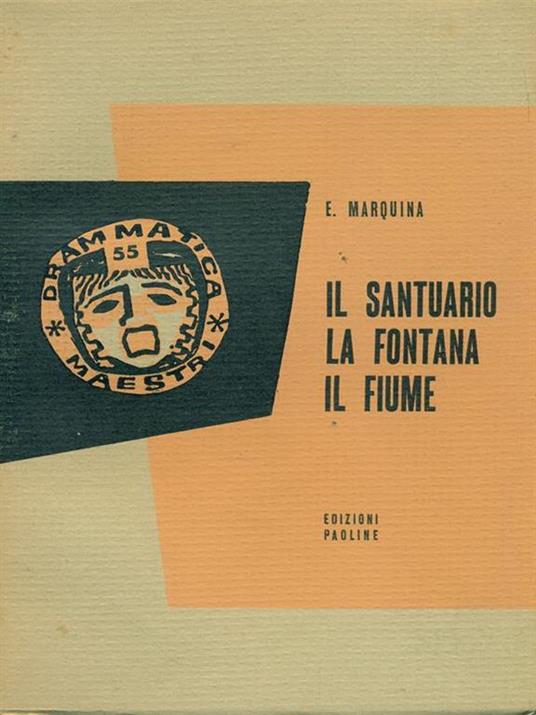 Il santuario La fontana Il fiume - Eduard Marquina i Angulo - copertina