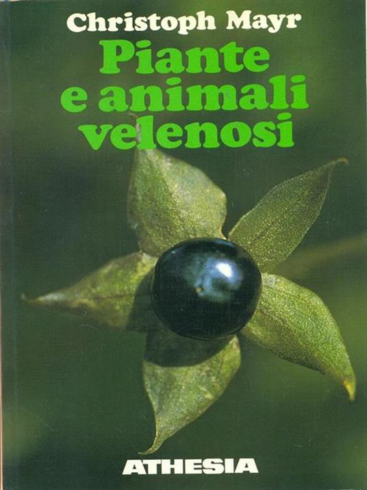 Piante e animali velenosi - Christoph Mayr - copertina