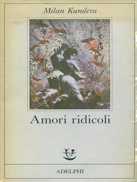 Amori ridicoli - Milan Kundera - copertina