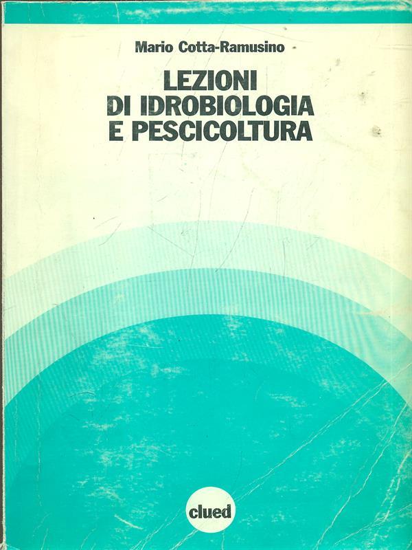 Lezioni di idrobiologia e pesicoltura