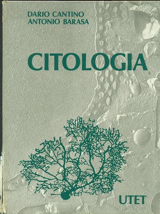 Citologia - Antonio Barasa,Dario Cantino - 2