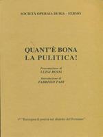 Quant'è bona la pulitica!