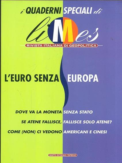 I quaderni speciali di Limes L' euro senza Europa - copertina