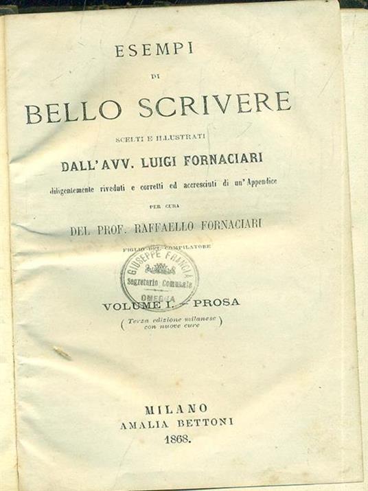 Esempi di bello scrivere. Vol. I Prosa - Luigi Fornaciari - copertina