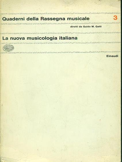 Quaderni della rassegna musicale 3. La nuova musicologia italiana - copertina