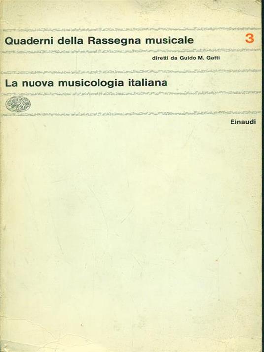 Quaderni della rassegna musicale 3. La nuova musicologia italiana - copertina