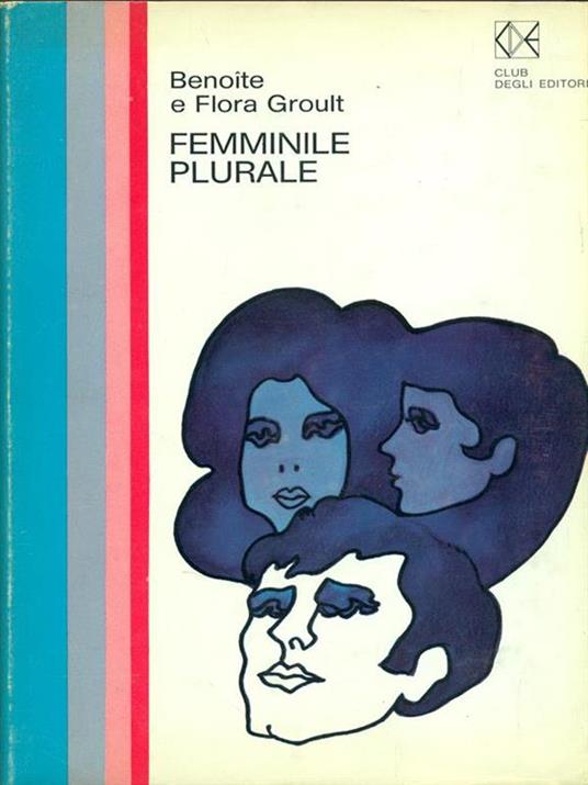 Femminile plurale - Benoîte Groult - copertina
