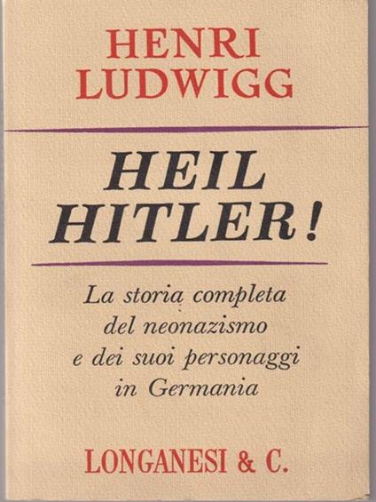 Heil Hitler! - Henri Ludwigg - copertina