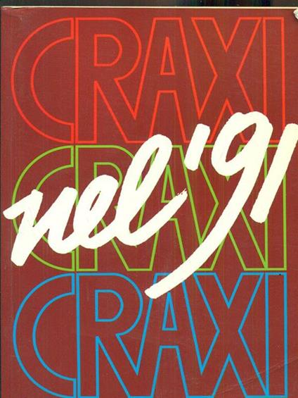 Craxi nel'91 - copertina