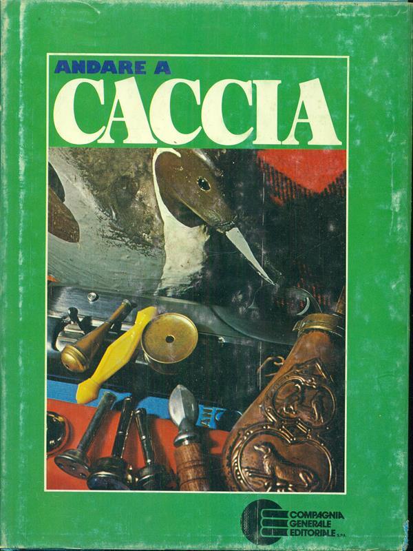 Andare a caccia - 4 volumi