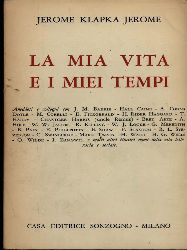 La mia vita e i miei tempi