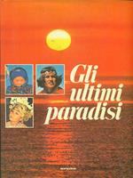Gli ultimi paradisi