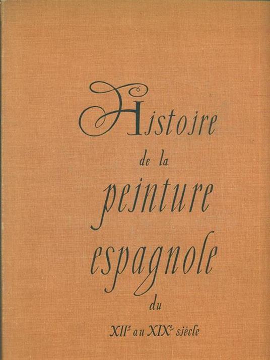 La peinture espagnole - Jeannine Baticle,Paul Guinard - copertina