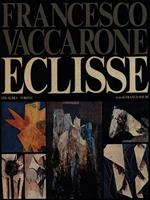 Francesco Vaccarone: Eclisse
