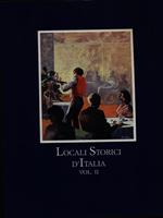 Locali storici d'Italia Vol. II