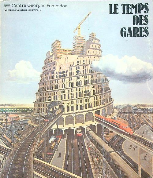 Le temps des gares