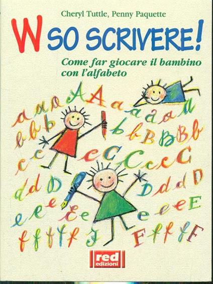 W so scrivere! - Tuttle,Paquette - copertina