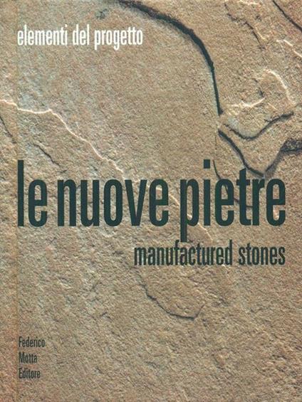 Le nuove pietre manufactured stones - copertina