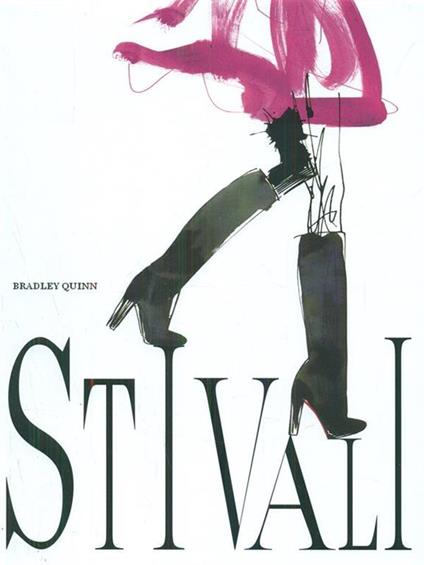 Stivali. Ediz. illustrata - Bradley Quinn - copertina