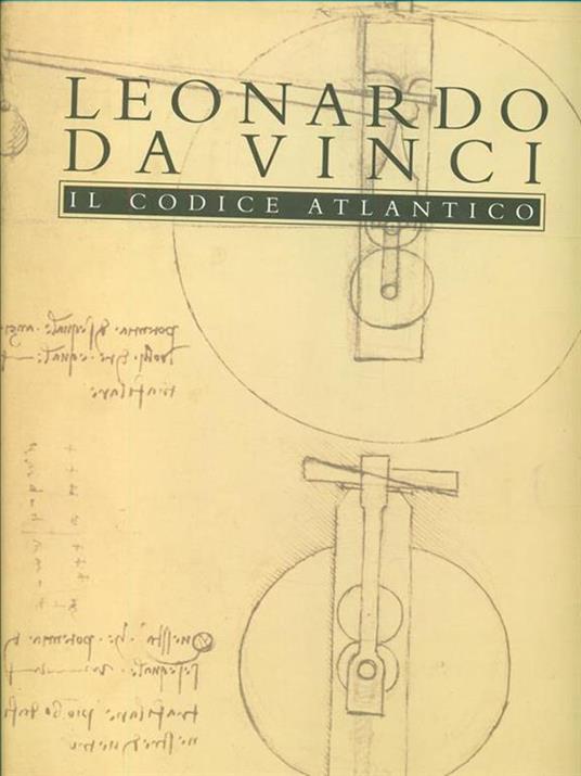 Leonardo Da Vinci Il codice Atlantico. Vol. 9  - copertina