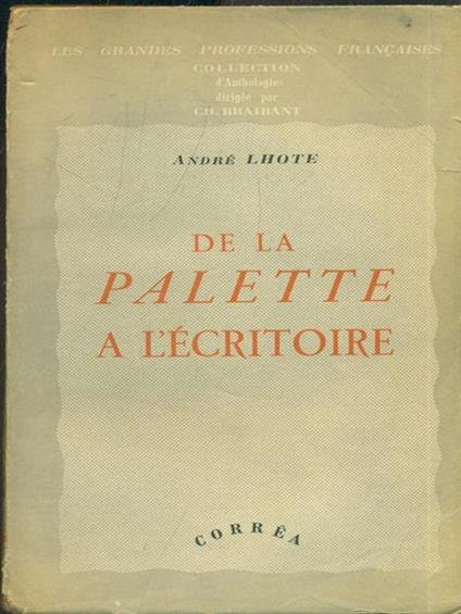 De la palette a l'écritoire - Andre Lhote - copertina