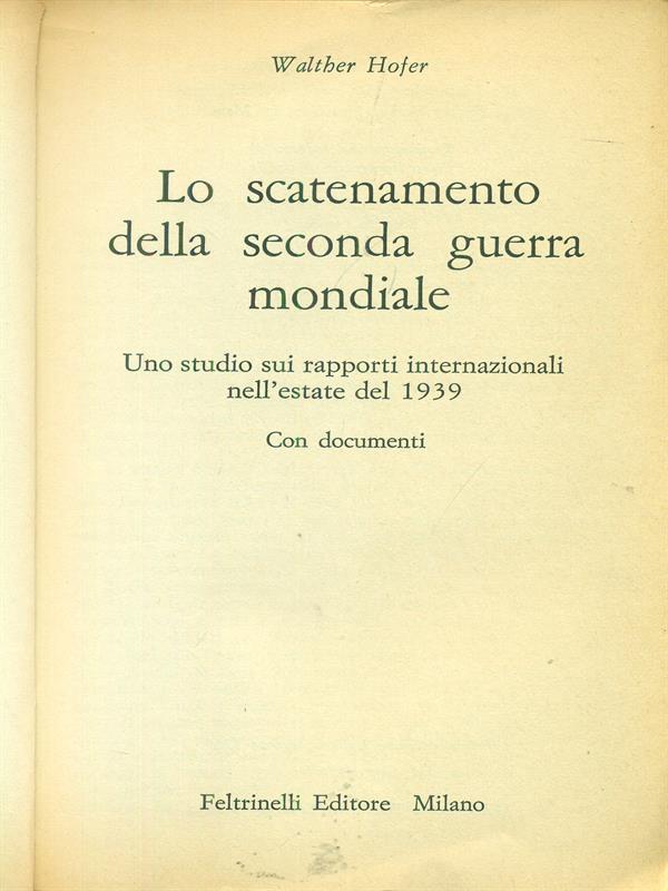 Lo scatenamento della seconda guerra mondiale