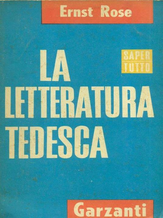 La letteratura tedesca - Ernst Rose - copertina