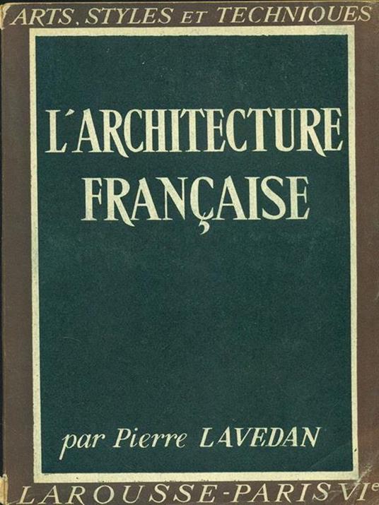 L' architecture francaise - Pierre Lavedan - copertina