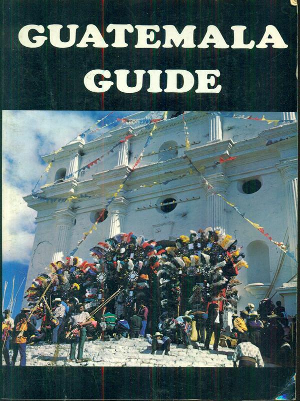 Guatemala Guide