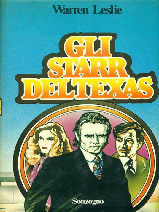 Gli starr del Texas - Warren Leslie - copertina