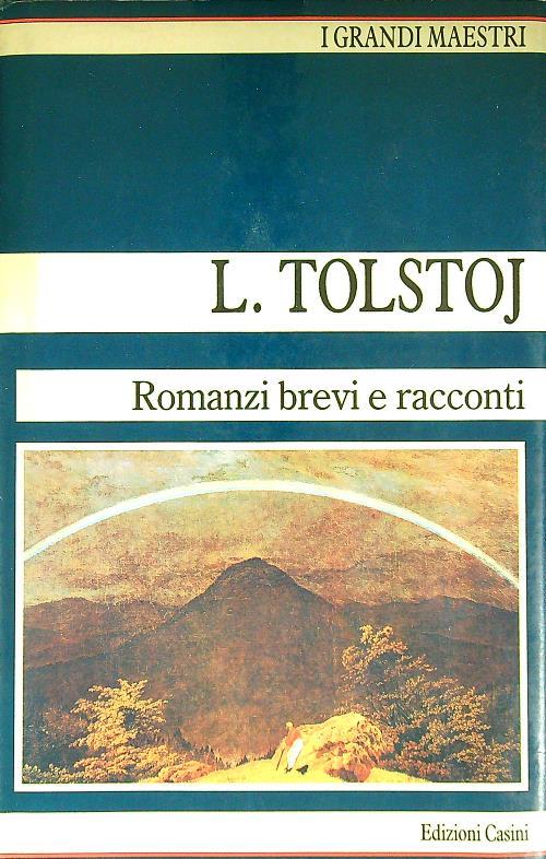Romanzi brevi e racconti