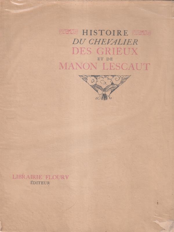 Histoire du Chevalier des grieux et de Manon Lescaut