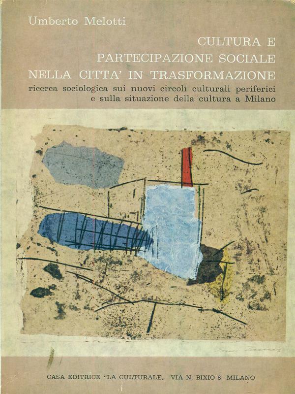 Cultura e partecipazione sociale nella città in trasformazione