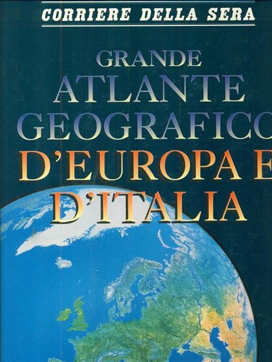Grande atlante geografico d'Europa e d'Italia - Libro Usato - De Agostini 