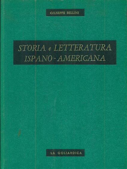 Storia e letteratura ispano-americana - Giuseppe Bellini - copertina