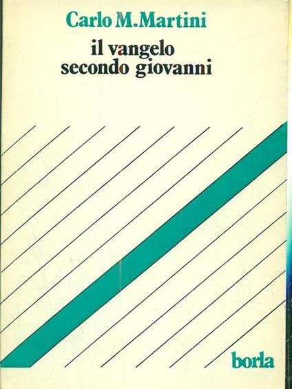 Il vangelo secondo Giovanni - Carlo Maria Martini - copertina
