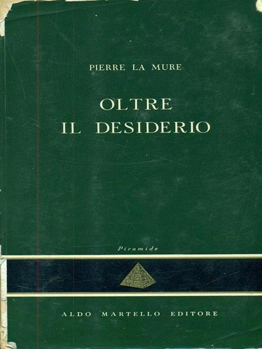 Oltre il desiderio - Pierre La Mure - copertina